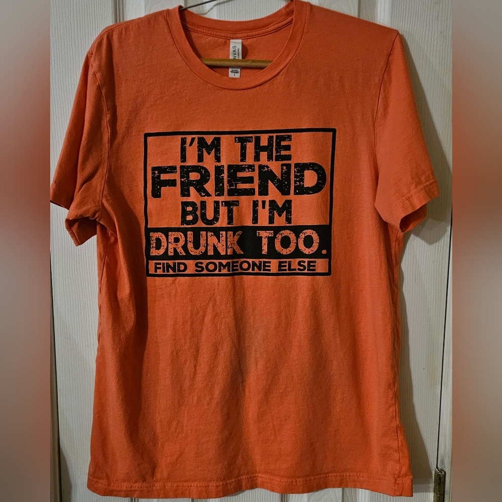 I'M THE FRIEND Tshirt (Tangerine Orange) Women's- L